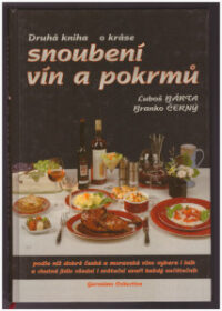 Druhá kniha o kráse snoubení vín a pokrmů