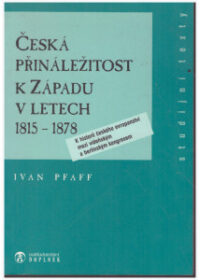 Česká přináležitost k Západu v letech 1815-1878