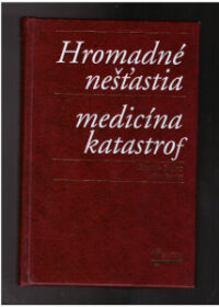 Medicína katastrof a hromadných neštěstí