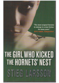 The Girl who kicked the Hornets´nest