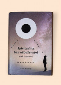 Spiritualita bez náboženství, aneb, Probuzení