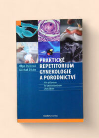 Praktické repetitorium - Gynekologie a porodnictví
