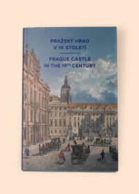 Pražský hrad v 19. století =