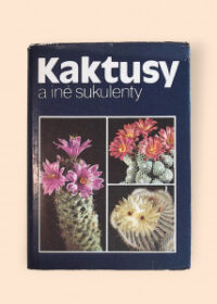 Kaktusy a iné sukulenty