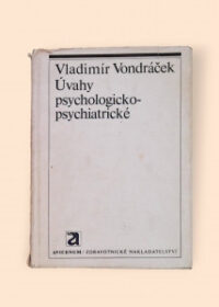 Úvahy psychologicko-psychiatrické