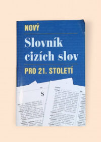 Nový slovník cizích slov pro 21. století