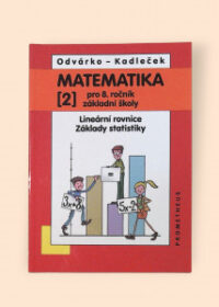 Matematika pro 8. ročník ZŠ 2. díl