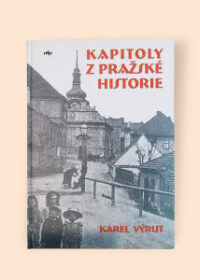 Kapitoly z pražské historie