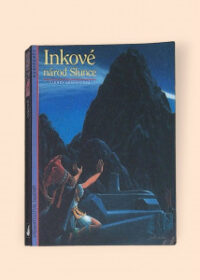 Inkové - národ Slunce