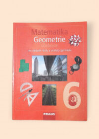 Matematika 6 - Geometrie učebnice pro ZŠ a víceletá gymnázia