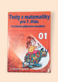 Testy z matematiky pro 7. třídu ke státním přijímacím zkouškám 01