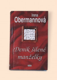 Deník šílené manželky