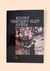 Kdyby všechny slzy světa