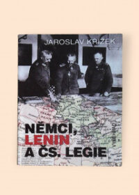 Němci, Lenin a čs. legie