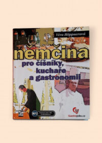 Němčina pro číšníky, kuchaře a gastronomii