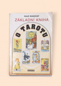 Základní kniha o Tarotu