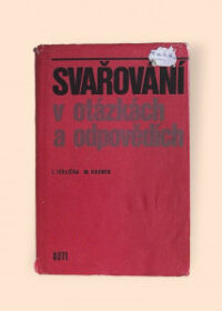 Svařování v otázkách a odpovědích