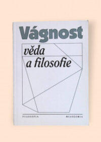 Vágnost, věda a filosofie