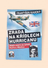 Zrada na křídlech Hurricanu