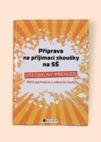 Všeobecný přehled - Příprava na přijímací zkoušky na SŠ