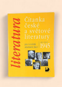 Čítanka české a světové literatury po roce 1945 pro 4. ročník středních škol