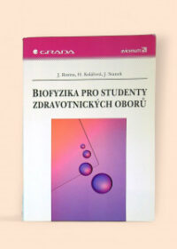 Biofyzika pro studenty zdravotnických oborů