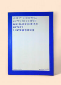 Sociolingvistika: metody a interpretace