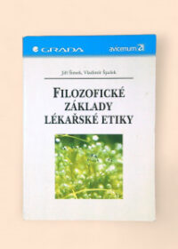 Filozofické základy lékařské etiky