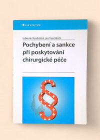 Pochybení a sankce při poskytování chirurgické péče