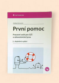 První pomoc: Pracovní sešit pro SZŠ a zdravotnická lycea