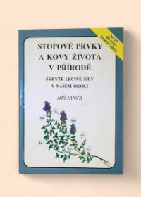 Stopové prvky a kovy života v přírodě