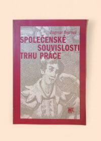 Společenské souvislosti trhu práce