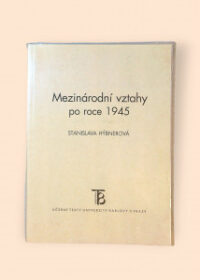 Mezinárodní vztahy po roce 1945