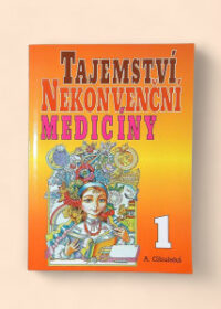 Tajemství nekonvenční medicíny 1