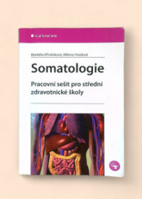 Somatologie: Pracovní sešit pro střední zdravotnické školy