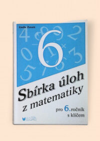 Sbírka úloh z matematiky pro 6. ročník