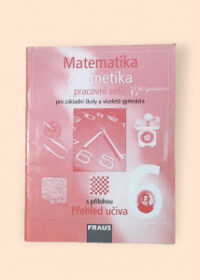 Matematika 6 Aritmetika pro základní školy a víceletá gymnázia - pracovní sešit