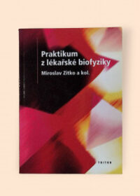 Praktikum z lékařské biofyziky