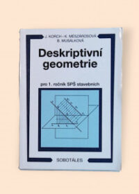 Deskriptivní geometrie pro 1. ročník SPŠ stavebních