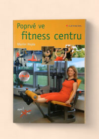 Poprvé ve fitness centru