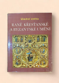 Raně křesťanské a byzantské umění