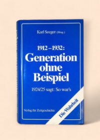 1912-1932: Generation ohne Beispiel