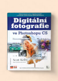 Digitální fotografie ve Photoshopu CS