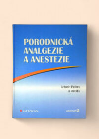 Porodnická analgezie a anestezie