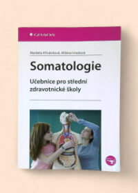 Somatologie: Učebnice pro střední zdravotnické školy