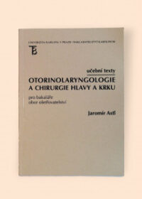 Otorinolaryngologie a chirurgie hlavy a krku