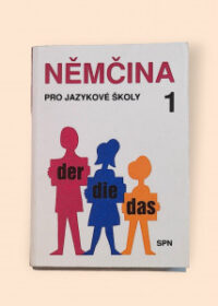 Němčina pro jazykové školy 1