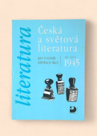 Česká a světová literatura po roce 1945