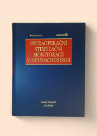 Intraoperační stimulační monitorace v neurochirurgii