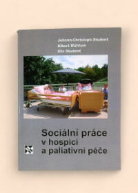 Sociální práce v hospici a paliativní péče